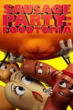 Sausage Party: Foodtopia